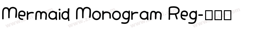 Mermaid Monogram Reg字体转换